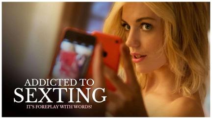 Addicted to Sexting poster