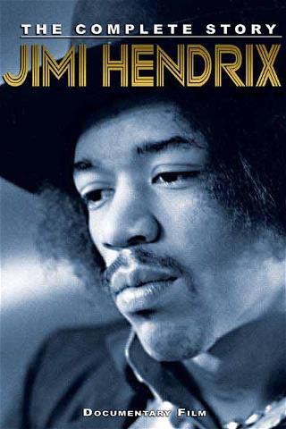 Jimi Hendrix - Complete Story poster