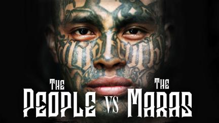 The People vs the Maras poster