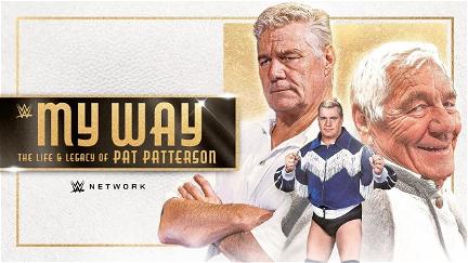 My Way: The Life and Legacy of Pat Patterson poster