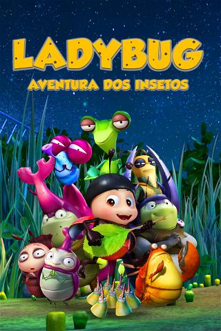 Ladybug - Aventura dos Insetos poster