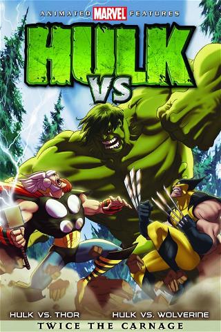 Hulk Versus Thor/Hulk Versus Wolverine poster