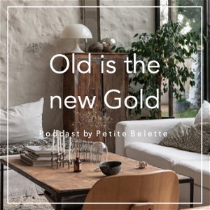Old is the new Gold: le podcast de Petite Belette poster