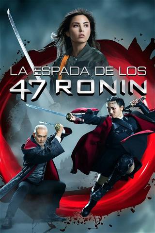 La Espada De Los 47 Ronin poster