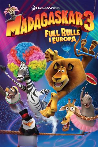 Madagaskar 3: Full rulle i Europa poster