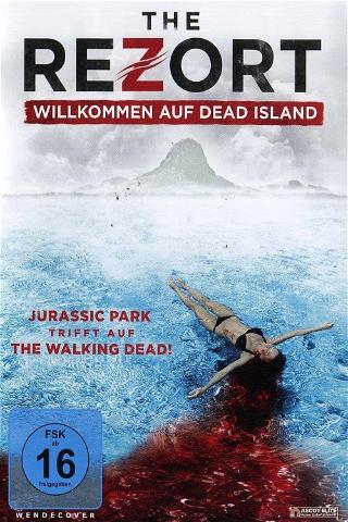 The Rezort - Willkommen auf Dead Island poster