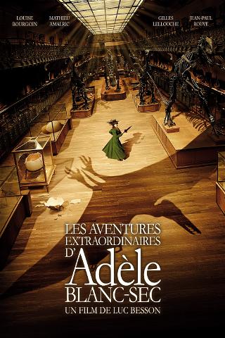 Les Aventures extraordinaires d'Adèle Blanc-Sec poster
