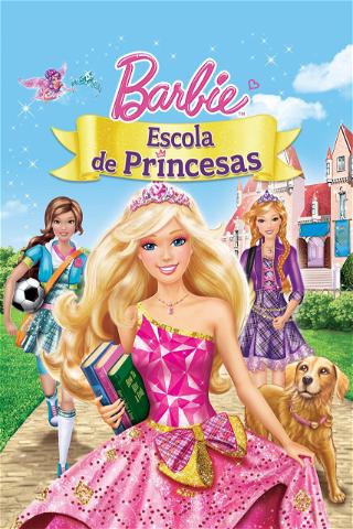Barbie: Escola de Princesas poster