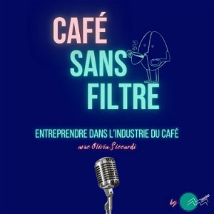 Café Sans Filtre poster