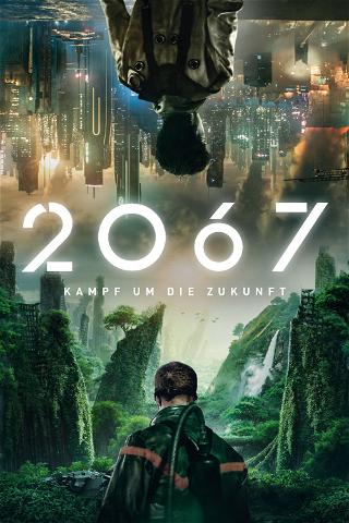 2067 - Kampf um die Zukunft poster
