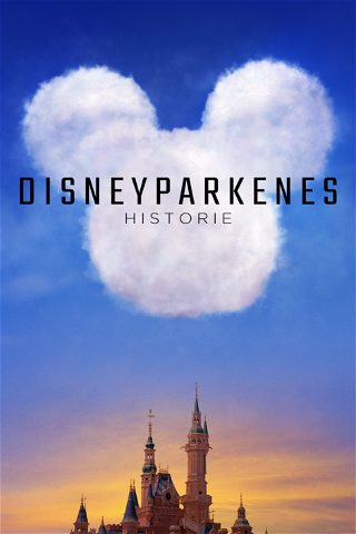 Disneyparkenes Historie poster