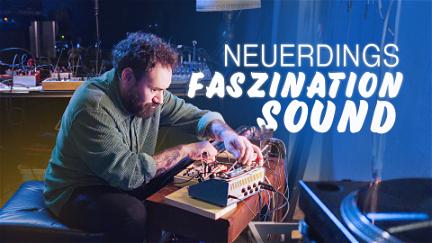 Neuerdings - Faszination Sound poster
