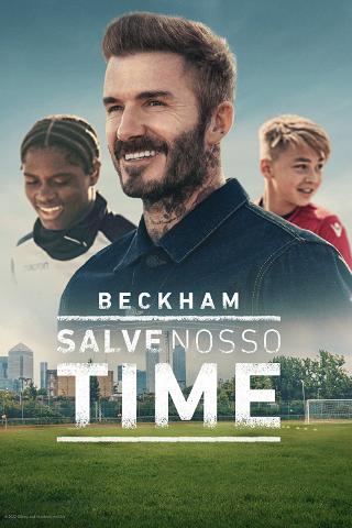 Beckham: Salve Nosso Time poster
