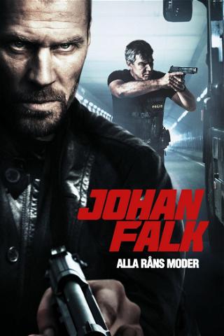 Johan Falk: Alle røveriers mor poster