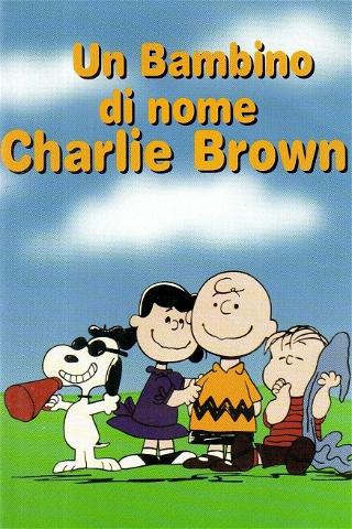 Un bambino di nome Charlie Brown poster