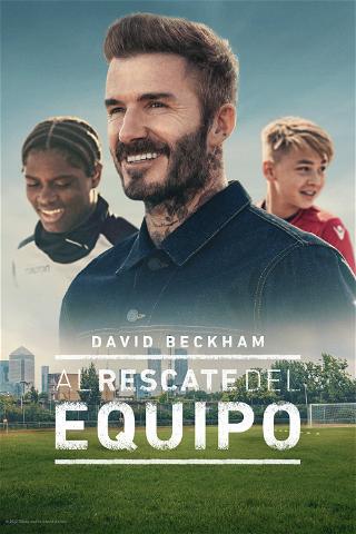 Beckham: Salva a nuestro equipo poster