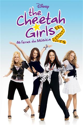 The Cheetah Girls 2: As Feras da Música poster