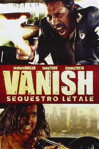 VANish - Sequestro letale poster