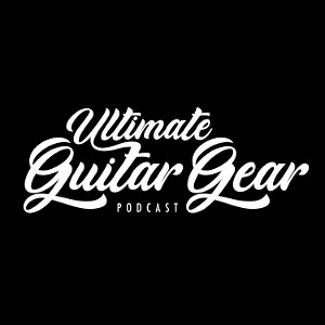 Ultimate Guitar Gear Podcast poster