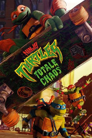 Ninja Turtles: Totale Chaos poster