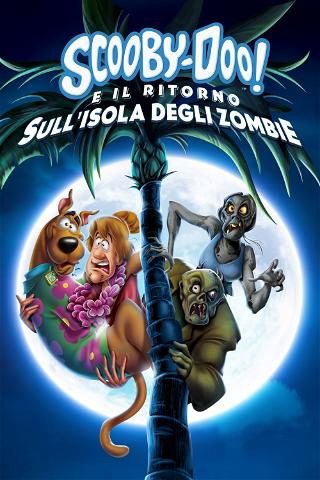 Scooby-Doo! e il ritorno sull'isola degli zombie poster