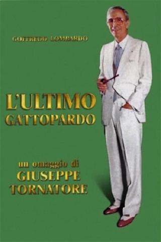 L'ultimo gattopardo: Ritratto di Goffredo Lombardo poster
