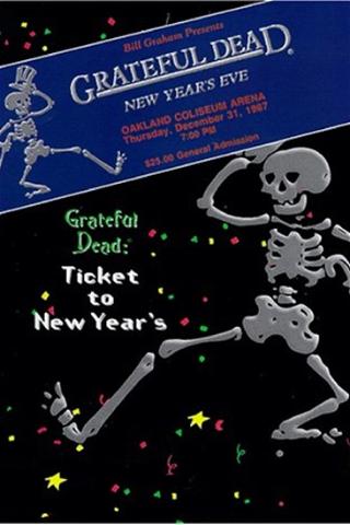 Grateful Dead: Ticket to New Year's Eve Concert poster