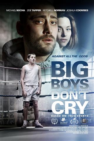 Big Boys Don’t Cry poster