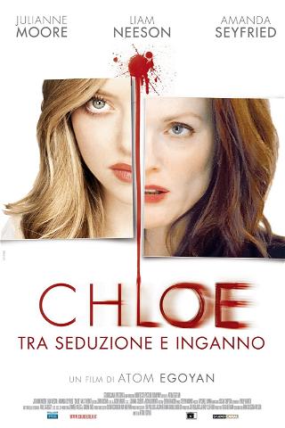 Chloe - Tra seduzione e inganno poster