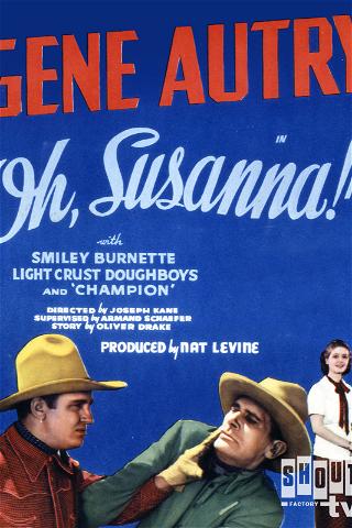Oh, Susanna! poster
