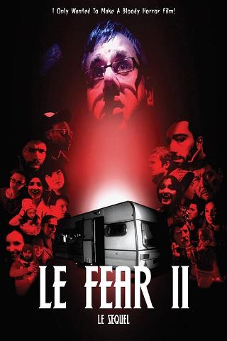 Le Fear II: Le Sequel poster