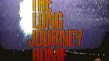 The Long Journey Home poster