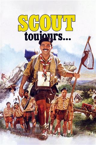 Scout toujours... poster
