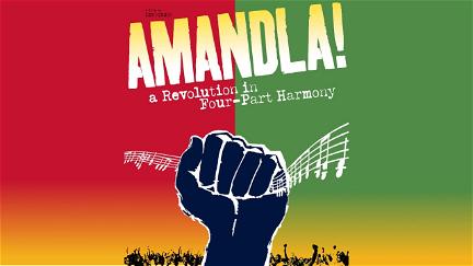 Amandla! A Revolution in Four-Part Harmony poster