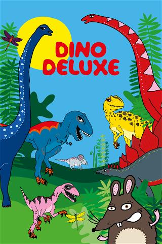 Dino Deluxe poster