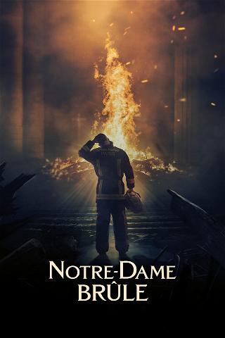 Notre-Dame brûle poster