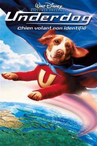 Underdog, chien volant non identifié poster