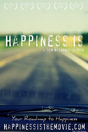 Happiness Is poster