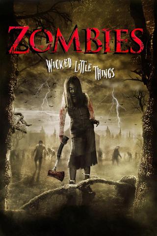 Zombies: Wicked Little Things poster