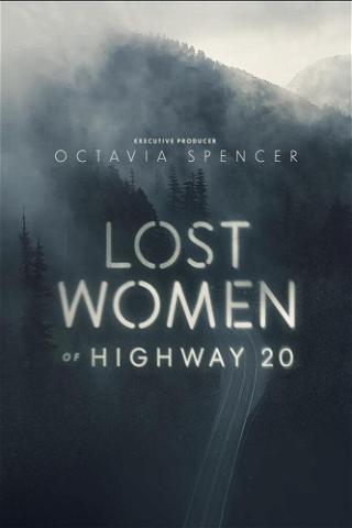 Lost Women of Highway 20 poster