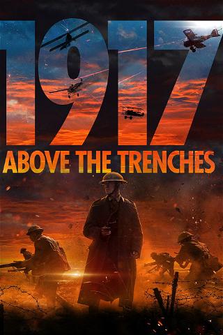 1917: War Above The Trenches poster