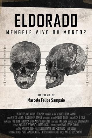 Eldorado - Mengele Alive or Dead? poster