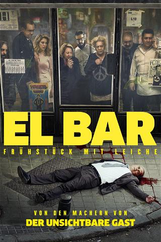 El Bar - Frühstück mit Leiche poster