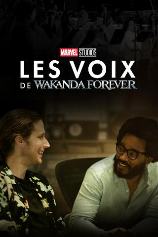 Les voix de Wakanda Forever poster
