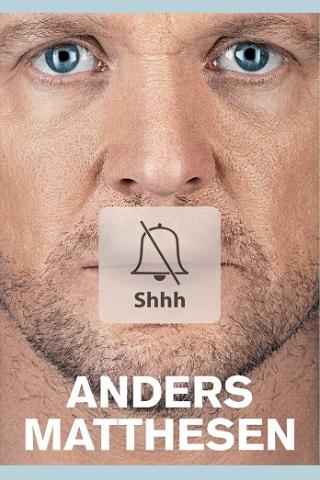 Anders Matthesen: Shhh poster