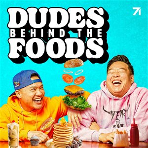 Dudes Behind the Foods with Tim Chantarangsu and David So poster
