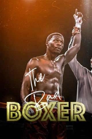 The Bad Boxer poster
