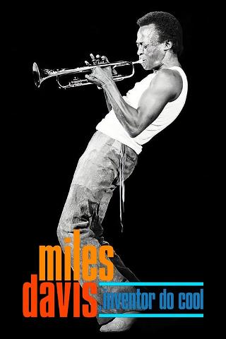 Miles Davis, Inventor do Cool poster