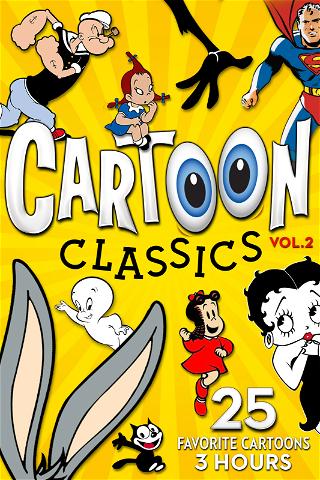 Cartoon Classics - Vol. 2: 25 Favorite Cartoons - 3 Hours poster
