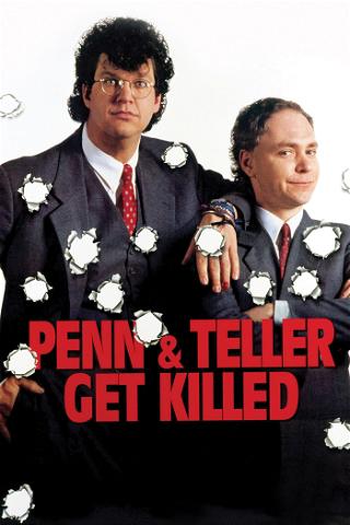 Penn and Teller Get Killed poster